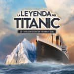 The Legend of the Titanic Exhibition