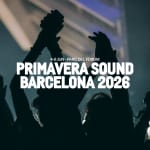 Primavera Sound 2026 Barcelona - Lista de Espera