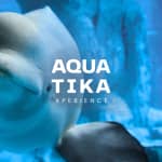 AQUATIKA Xperience