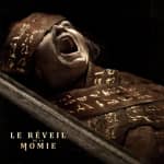 Le Réveil de la Momie