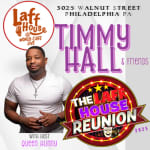 The Laff House Reunion - Timmy Hall & Friends