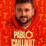 Pablo Caillault au théâtre BO Saint Martin