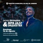 Diogo Nogueira & MPBJazz Orquestra