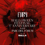Fury 3rd Anniversary x Halloween [Balla Barcelona Festival]