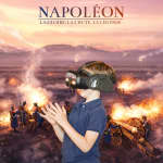 Napoléon, l'Épopée Immersive - une expérience en réalité virtuelle