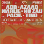 Origins: ADR, Azaad, Marlie, Nu Zau, PACH, Tino