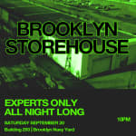 Brooklyn Storehouse: Experts Only All Night Long