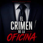 El Crimen de la Oficina