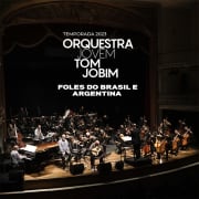 Orquestra Jovem Tom Jobim - Foles do Brasil e Argentina