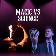 Magic VS Science!