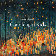 Candlelight Kids: Music for Kids and Adults