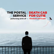 ﻿The Postal Service + Death Cab for Cutie