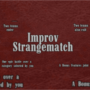 Improv Strangematch