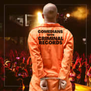 Comedians with Criminal Records