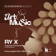 RY X - ART&MUSIC en Museo Guggenheim, Bilbao 2024