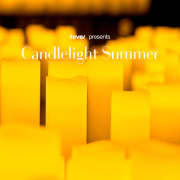 Candlelight Summer 2023 - Waitlist