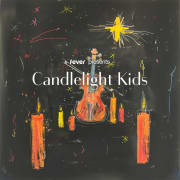 ﻿Candlelight Kids: Music for children and adults