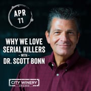 Why We Love Serial Killers With Dr. Scott Bonn