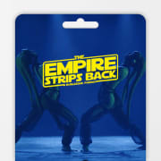 The Empire Strips Back: A Burlesque Parody - Gift Card