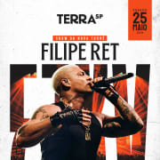Show Filipe Ret no Terra SP - Nova turnê FRXV no Terra SP