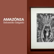 AMAZÔNIA, la Gran Exposición de Sebastião Salgado
