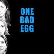 ﻿Espectáculo de sketches One Bad Egg