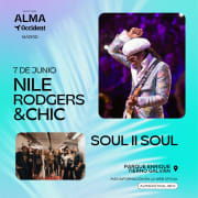 ﻿ALMA Occident Madrid Festival: Nile Rodgers & Chic + Soul Ii Soul
