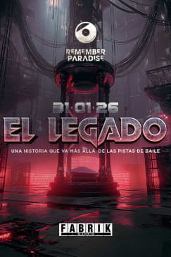 REMEMBER PARADISE: The Legacy at Fabrik