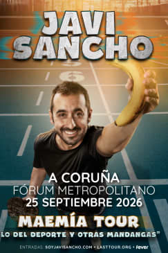 Javi Sancho at Forum Metropolitano, A Coruña 2026