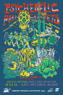 Psychedelic Porn Crumpets en Kafe Antzokia, Bilbao 2026