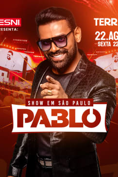 Besni Apresenta: Show do Pablo no Terra SP