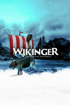 WIKINGER - Ein immersives Erlebnis