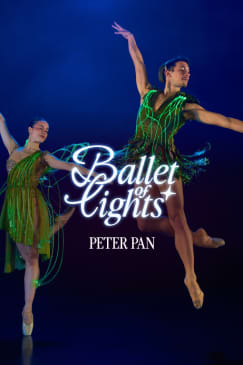 Ballet of Lights: Peter Pan in a Sparkling Show