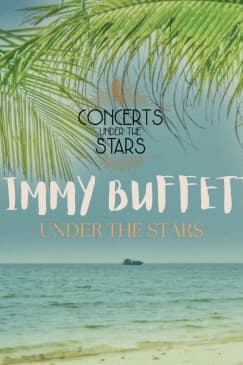 Jimmy Buffett Under the Stars at Sunset Terrace