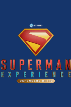 Superman Experience: Defenders Unite