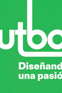 Futbol. Diseñando una pasión