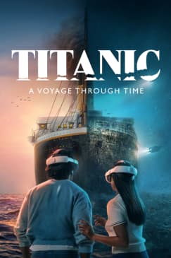 Titanic: A Voyage Through Time
