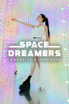 Space Dreamers - Immersive Experience