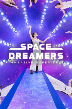 Space Dreamers - Immersive Experience