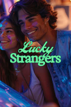 Lucky Strangers: The Best Experiences with the Best People! -  Waitlist