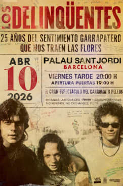 LOS DELINQÜENTES BARCELONA 2026