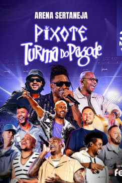 Show Pixote e Turma do Pagode no Arena Sertaneja