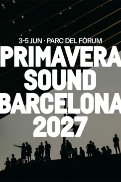 Primavera Sound Barcelona 2027
