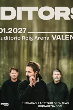 Editors en Auditorio Roig Arena, Valencia 2027