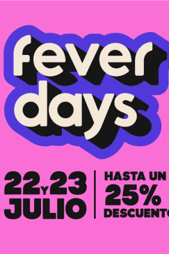 Fever Days 2025 - Acceso exclusivo