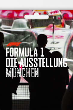 Die Formula 1® - Ausstellung - München