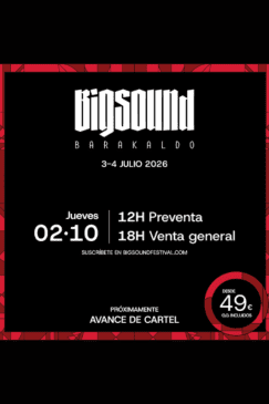 BIGSOUND Festival Barakaldo 2026  - Lista de espera