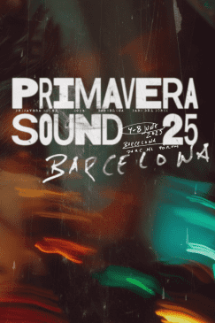 Primavera Sound 2025 - Barcelona