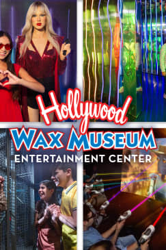 Hollywood Wax Museum Entertainment Center