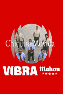Chiquita Movida en Gijón - Directos Vibra Mahou